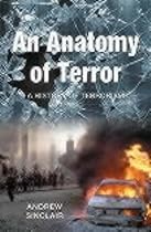 An Anatomy of Terror: The History of Terrorism