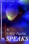 A 1-900 Psychic Speaks