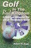 Golf In The Real Kingdom