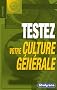 Testez votre culture g�n�rale
