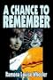 A Chance to Remember