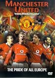 Manchester United - The Pride Of All Europe [DVD] [2003]