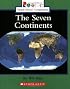 The Seven Continents (Rookie Read-About Geography)