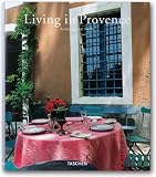 Living in Provence - Barbara Stoeltie, Rene Stoeltie, Angelika Taschen