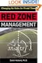 Red Zone Management