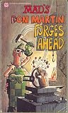 Mad's Don Martin Forges Ahead Mad's Don Martin Forges Ahead