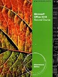 New perspectives on Microsoft Office 2010 : second course