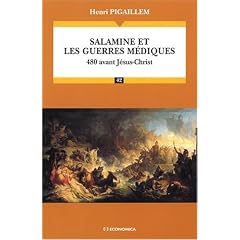 Salamine et les guerres m�diques : 480 avant J�sus-Christ