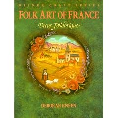 Folk Art of France (Milner Craft Series)