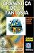 Gramatica De LA Fantasia: Introduccion Al Arte De Inventar Historias (Coleccion Nuevo...