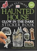 Ultimate Haunted House Glow in the Dark Sticker Book (Ultimate Sticker Books)