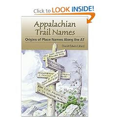 Appalachian Trail Names: Origins of Place Names Along the at (Official Guides to the Appalachian Trail)
