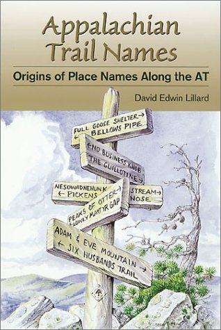 Appalachian Trail Names (Official Guides to the Appalachian Trail)