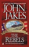 The Rebels (Kent Family Chronicles)