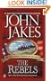 The Rebels (Kent Family Chronicles Volume 2)