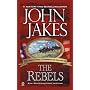 The Rebels (Kent Family Chronicles)