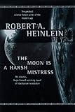 The Moon Is a Harsh Mistress