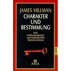Charakter und Bestimmung. Eine Entdeckungsreise zum individuellen Sinn des Lebens
