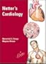 Netter's Cardiology, 1e (Netter Clinical Science)