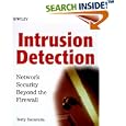 Intrusion Detection: Network Security Beyond the Firewall