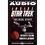 Inside Star Trek the Real Story