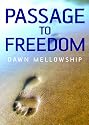 Passage to Freedom: A Path to Enlightenment
