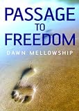 Passage to Freedom: A Path to Enlightenment