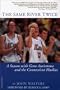 The Same River Twice: A Season with Geno Auriemma and the Connecticut Huskies
