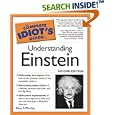 The Complete Idiot's Guide to Understanding Einstein, Second Edition