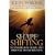 Shape Shifting: Techniques for Global and Personal Transformation