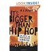 It's Bigger Than Hip Hop: The Rise of the Post-Hip-Hop Generation
