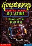 The Horror of the Black Ring (Goosebumps Series 2000)