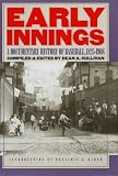 Early Innings: A Documentary History of Baseball, 1825-1908
