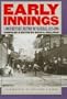 Early Innings: A Documentary History of Baseball, 1825-1908