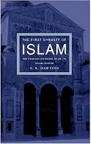 The First Dynasty of Islam: The Umayyad Caliphate, AD 661-750