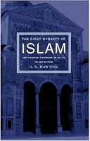 The First Dynasty of Islam: The Umayyad Caliphate AD 661-750