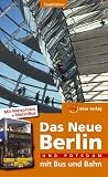 Produkt-Bild: Das Neue Berlin und Potsdam mit Bus und Bahn