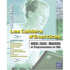 Excel 2003 : Macros et programmation en VBA