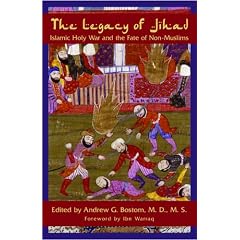 The Legacy of Jihad: Islamic Holy War and the Fate of Non-Muslims