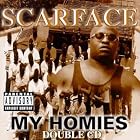 My Homies by Scarface