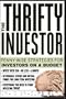 The Thrifty Investor: Penny-Wise Strategies for Investors on a Budget
