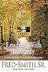 Leading With Integrity: Competence With Christian Character (Pastors Soul)
