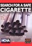 Nova - Search for a Safe Cigarette
