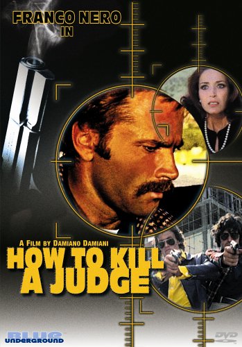 How to Kill a Judge