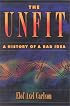 The Unfit: A History of a Bad Idea