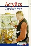Review Teaching Art Ltd.  / Acrylics The Easy Way - Terry Harrison