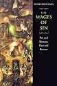 The Wages of Sin: Sex and Disease, Past and Present