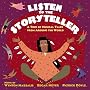Listen to the Storyteller:  A Trio of Musical Tales from Around the World