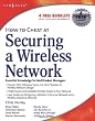 How to Cheat at Securing a Wireless Network