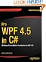 Pro Wpf 4.5 in C#: Windows Presentation Foundation in .NET 4.5